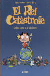REY CATASTROFE, EL