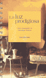 LUZ PRODIGIOSA