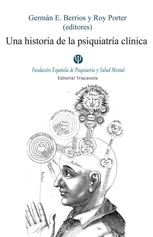 UNA HISTORIA DE LA PSIQUIATRIA CLINICA