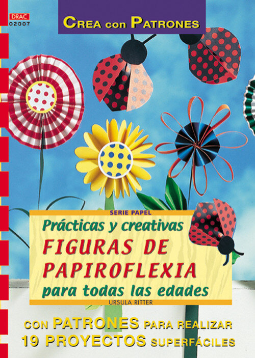 PRACTICAS CREATIVAS FIGURAS DE PAPIROFLEXIA TODAS EDADES