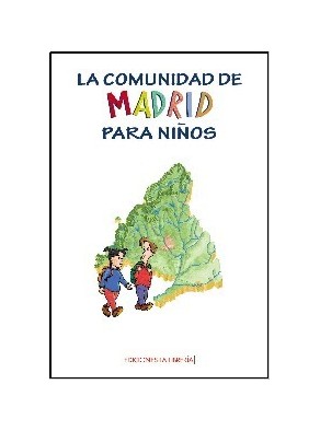 COMUNIDAD DE MADRID PARA NI�OS, LA