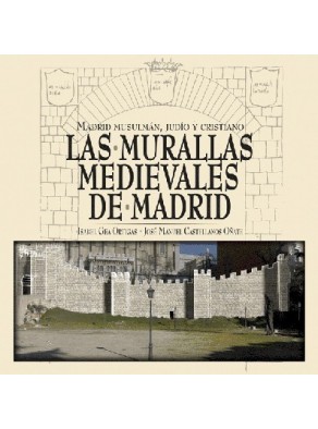MURALLAS MEDIEVALES DE MADRID, LAS