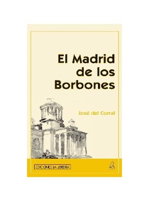 MADRID DE LOS BORBONES, EL