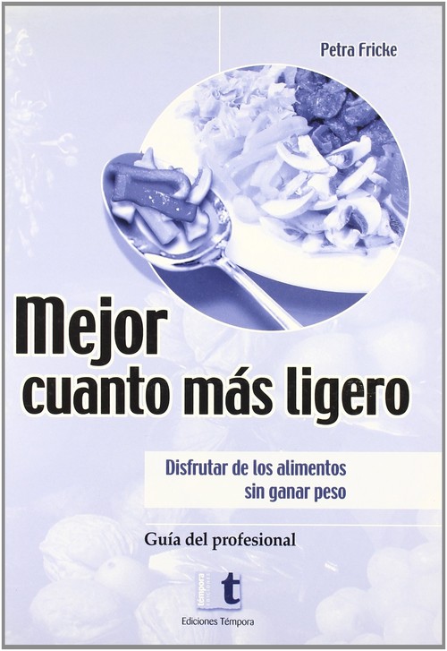 MEJOR CUANTO MAS LIGERO-GUIA