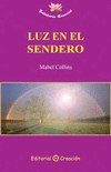 LUZ EN EL SENDERO (SABIDURIA ESENCIA)