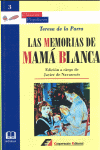 MEMORIAS DE MAMA BLANCA,LAS