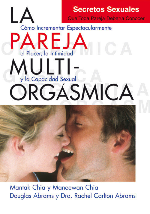 PAREJA MULTIORGASMICA (NUEVA EDICION)