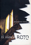 SILENCIO ROTO,EL