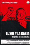 SOL Y LA RABIA BIOGRAFIA DE REINCIDENTES
