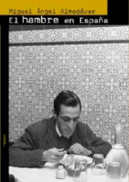 HAMBRE EN ESPA�A,EL