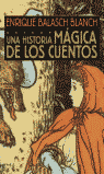 UNA HISTORIA MAGICA DE CUENTOS