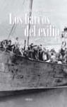 BARCOS DEL EXILIO,LOS