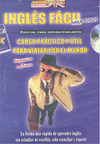 INGLES FACIL. CURSO PRACTICO Y UTIL PARA VIAJAR POR EL MUNDO