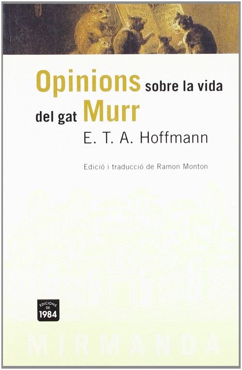 OPINIONS SOBRE LA VIDA DEL GAT MURR