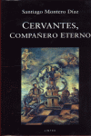 CERVANTES,COMPA�ERO ETERNO