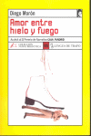 AMOR ENTRE HIELO Y FUEGO