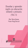 ENSE�AR Y APRENDER INGLES EN EDUCACION INFANTIL Y PRIMARIA.