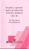 ENSE�AR Y APRENDER INGLES EN EDUCACION INFANTIL Y PRIMARIA.