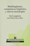 MULTILING?ISMO, COMPETENCIA LING?ISTICA Y NUEVAS TECNOLOGIAS