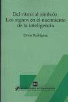 DEL RITMO AL SIMBOLO. LOS SIGNOS EN EL NACIMIENTO DE LA INTE
