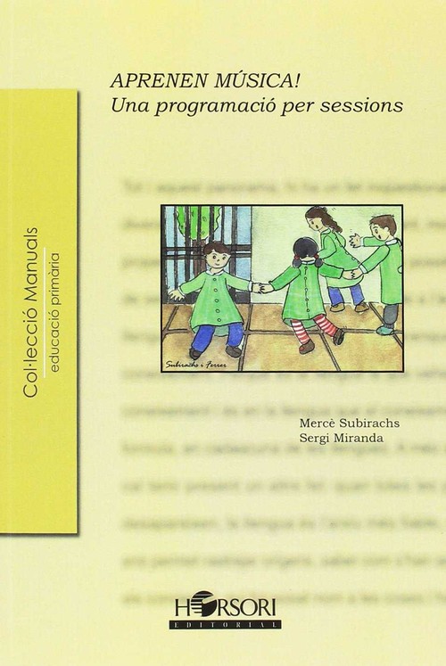 APRENEN MUSICA! UNA PROGRAMACIO PER SESSIONS A ED. INFANTIL