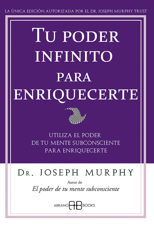 TU PODER INFINITO PARA ENRIQUECERTE