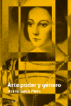 ARTE, PODER Y GENERO EN EL RENACIMIENTO ESPA�OL
