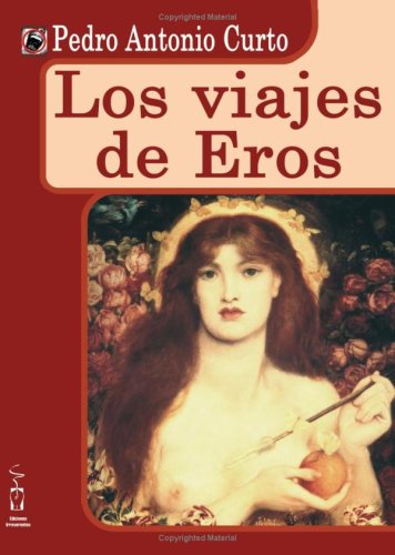 VIAJES DE EROS,LOS