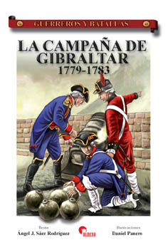 CAMPA�A DE GIBRALTAR 1779-1783,LA