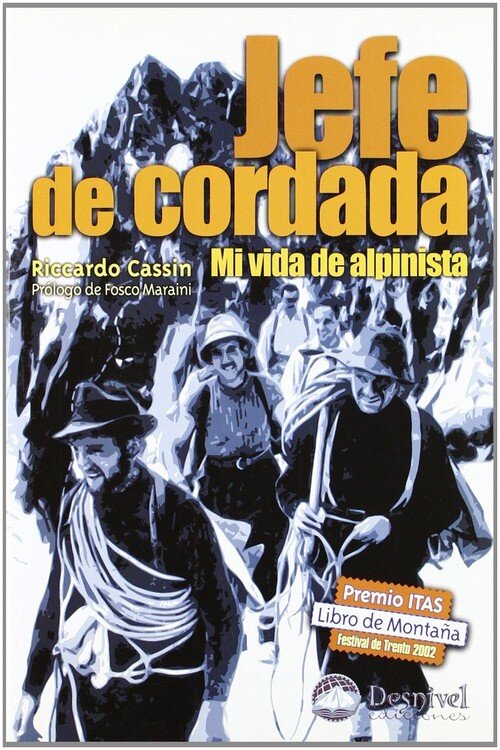 JEFE DE CORDADA-MI VIDA DE ALPINISTA