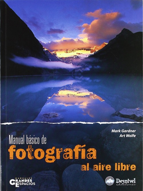FOTOGRAFIAS AL AIRE LIBRE-MANUAL BASICO