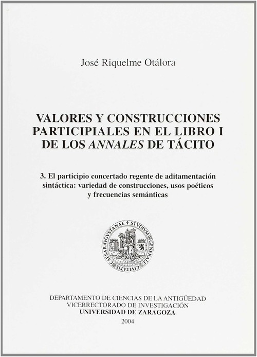 VALORES Y CONSTRUCCIONES PARTICIPIALES EN EL LIBRO I DE LOS
