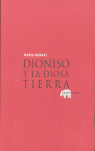 DIONISO Y LA DIOSA TIERRA