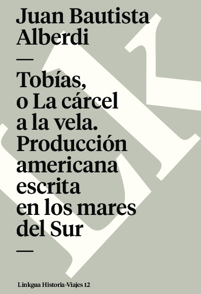 TOBIAS O LA CARCEL A LA VELA