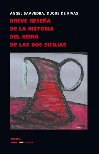 BREVE RESE�A DE LA HISTORIA DEL REINO DE LAS DOS SICILIAS