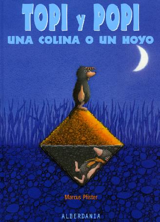 TOPI Y POPI-UNA COLINA O UN HOYO