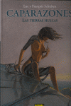 TIERRAS HUECAS: CAPARAZONES, LAS