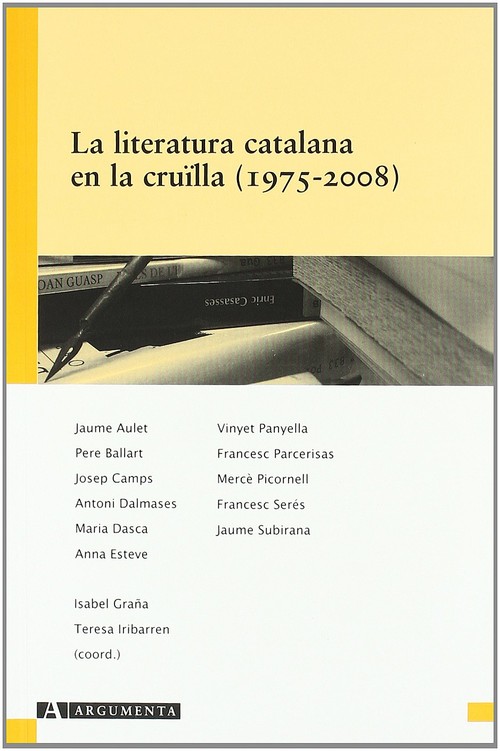 LITERATURA CATALANA EN LA CRUILLA (1975-2008),LA