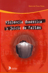 VIOLENCIA DOMESTICA Y JUICIO DE FALTAS