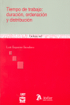 TIEMPO DE TRABAJO: DURACION, ORDENACION Y DISTRIBUCION