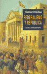 FEDERALISMO Y REPUBLICA