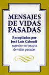 MENSAJES DE VIDAS PASADAS