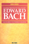 DESCUBRIMIENTOS DEL DOCTOR EDWARD BACH