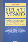 FIEL A TI MISMO