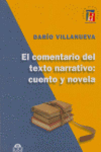 COMENTARIO DEL TEXTO NARRATIVO CUENTO Y NOVELA