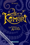 MUNDO DE KOMORI I LA TIERRA DE ALIDRA