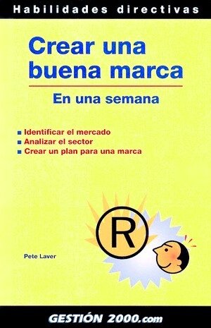 CREAR UNA BUENA MARCA