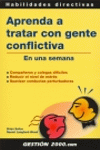 APRENDA A TRATAR CON GENTE CONFLICTIVA