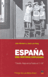 ESPA�A UNA HISTORIA EXPLICADA