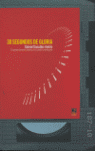 30 SEGUNDOS DE GLORIA